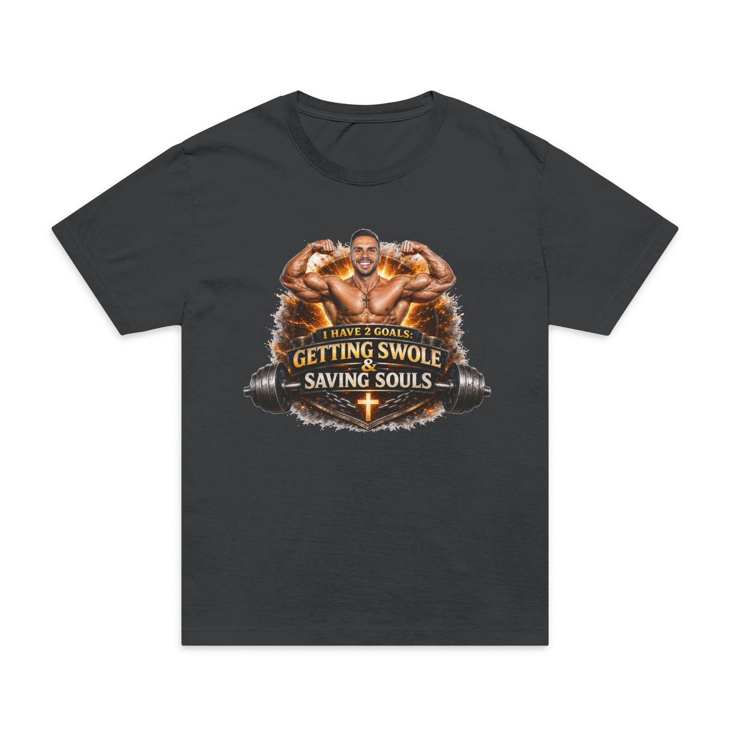 Getting Swole Saving Souls T-Shirt