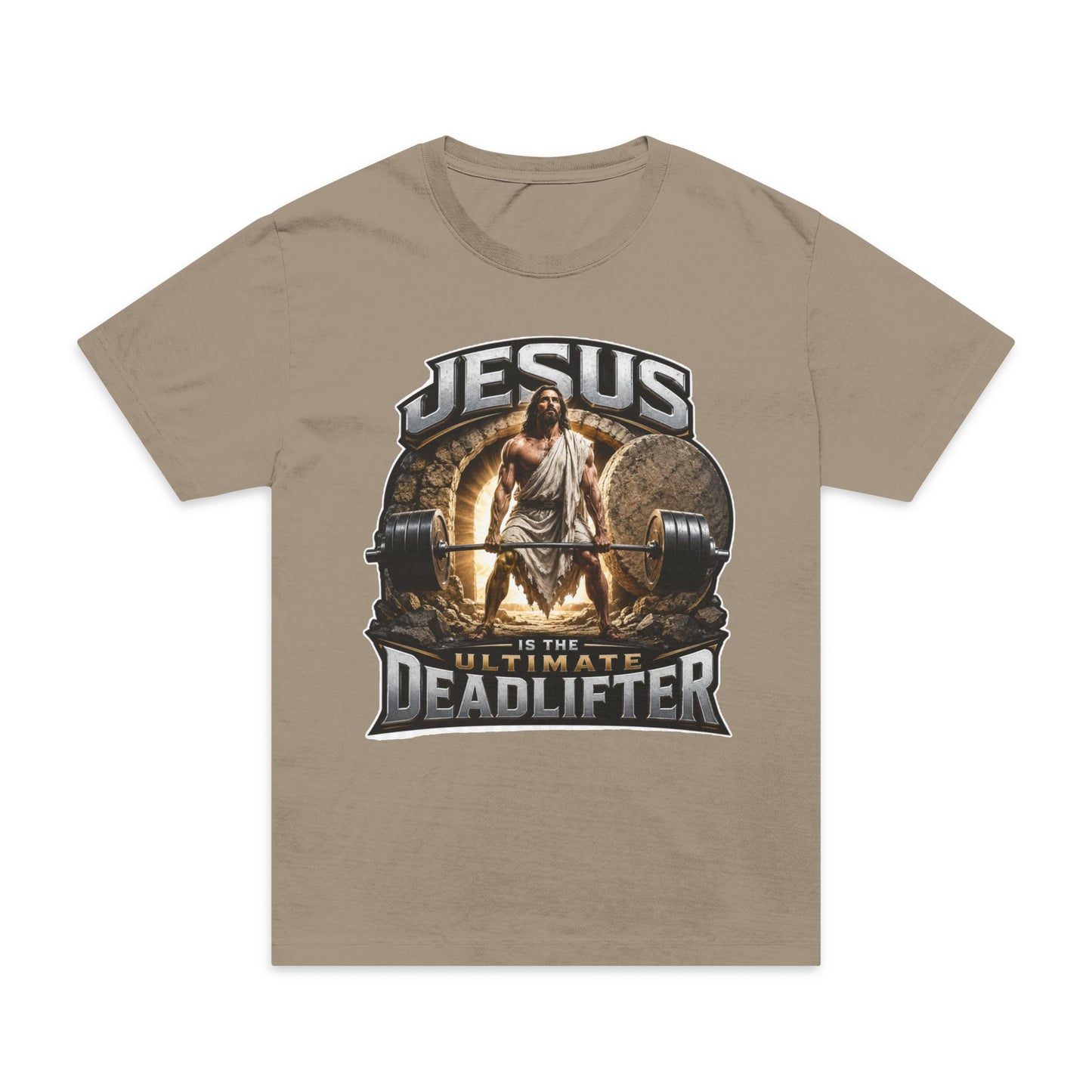 Jesus the Ultimate Deadlifter T-Shirt