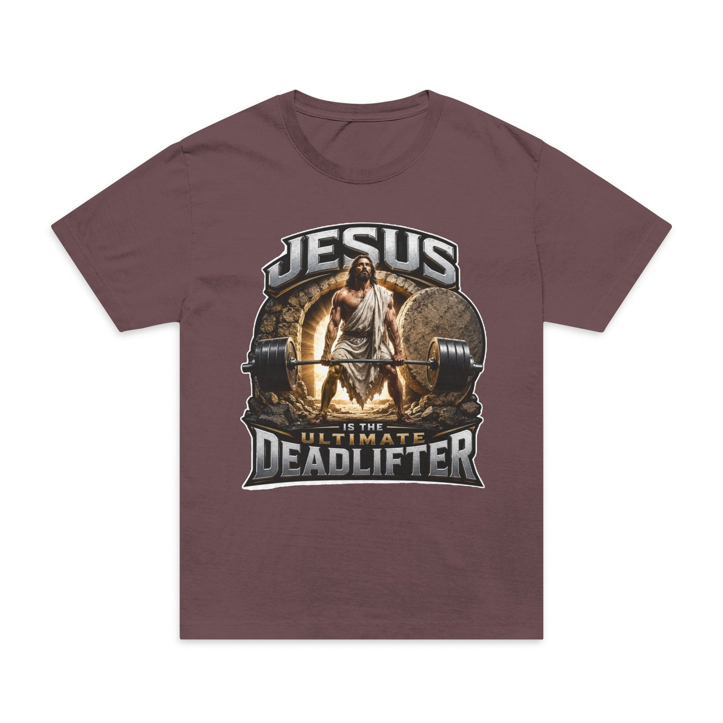Jesus the Ultimate Deadlifter T-Shirt