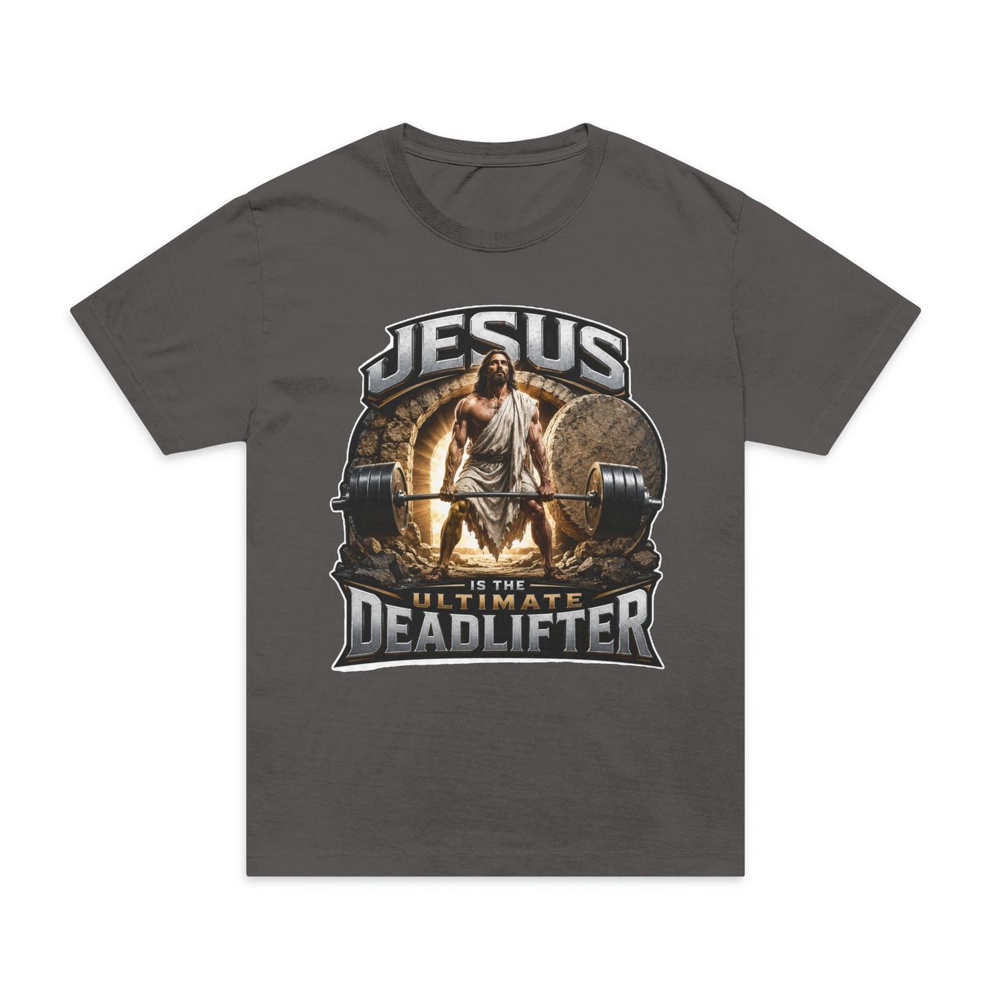Jesus the Ultimate Deadlifter T-Shirt