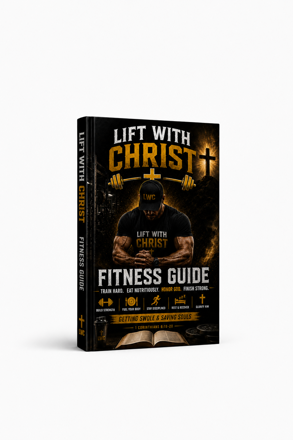 Lift With Christ Fitness Guide